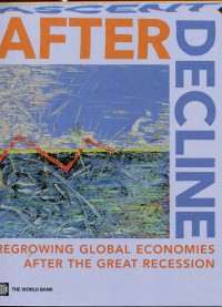 Ascent after decline : regrowing global economies after the great recession