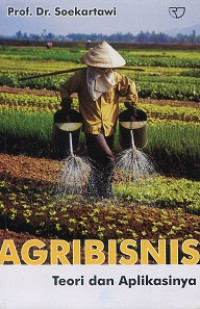Agribisnis: teori dan aplikasinya