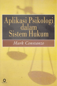 Aplikasi psikologi dalam sistem hukum