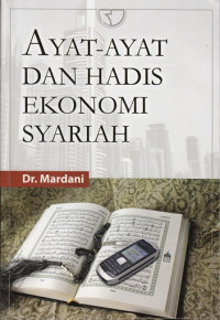 Ayat-ayat dan hadis ekonomi syariah