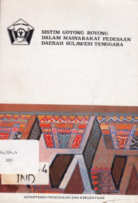 Sistem Gotong Royong Dalam Masyarakat Pedesaan Daerah Sulawesi Tenggara
