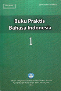 Buku Praktis Bahasa Indonesia Jilid 1