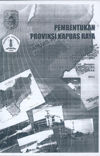 Naskah Akademik: Pembentukan Provinsi Kapuas Raya