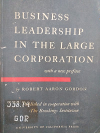 Business Leadership in the Large Corporation