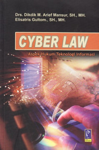 Cyber Law: Aspek Hukum Teknologi Informasi