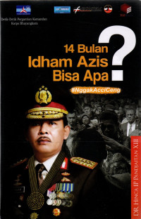 Image of 14 Bulan Idham Azis Bisa Apa?