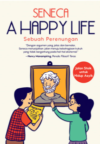 A Happy Life: Sebuah Perenungan
