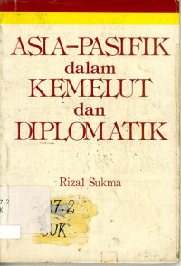 Asia-Pasifik dalam Kemelut dan Diplomatik