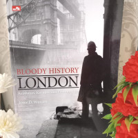 Image of Bloody history London: kejahatan, korupsi, dan pembunuhan