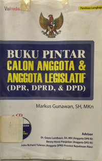 Image of Buku Pintar Calon Anggota dan Anggota Legislatif (DPR, DPRD, & DPD)