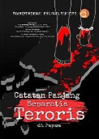Catatan panjang separatis teroris di Papua