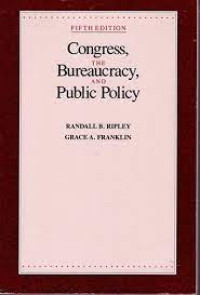 Congress the bureaucracy, and public policy