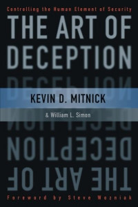 Controlling The Human Element Of Security : The Art Of Deception