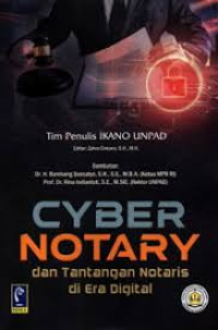 Cyber notary dan tantangan notaris di era digital