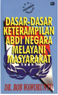 Image of Dasar-Dasar Keterampilan Abdi Negara Melayani Masyarakat