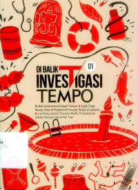 Di Balik Investigasi Tempo 01