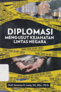 Diplomasi Mengusut Kejahatan Lintas Negara