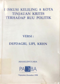 Image of Diskusi keliling 8 kota tinjauan kritis terhadap RUU Politik