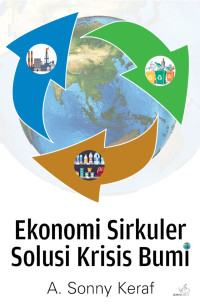 Image of Ekonomi Sirkuler : Solusi Krisis Bumi