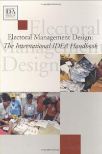 Electoral Management Design (International Idea Handbooks)
