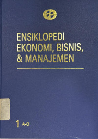 Image of Ensiklopedi ekonomi, bisnis, & manajemen