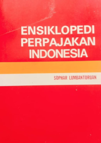 Image of Ensiklopedi Perpajakan Indonesia