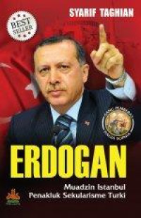 Erdogan: Muadzin Istanbul Penakluk Sekularisme Turki