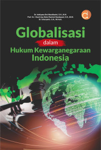 Globalisasi Dalam Hukum Kewarganegaraan Indonesia
