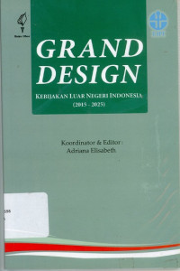 Grand Design: Kebijakan Luar Negeri Indonesia (2015-2025)