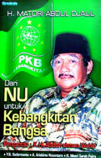 Image of H. Matori Abdul Djalil: Dari NU Untuk Kebangkitan Bangsa