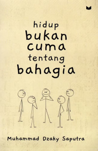 Image of Hidup bukan cuma tentang bahagia