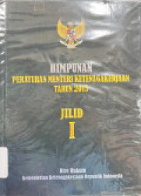 Image of Himpunan Peraturan Menteri Ketenagakerjaan Tahun 2015 Jilid 1