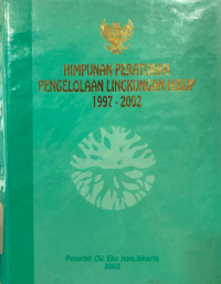 Image of Himpunan Peraturan Pengelolaan Lingkungan Hidup 1997-2002