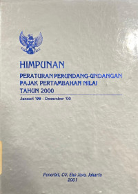 Image of Himpunan Peraturan Perundang-Undangan Pajak Pertambahan Nilai