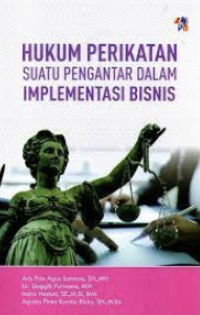 Hukum perikatan suatu pengantar dalam implementasi bisnis
