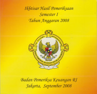 Ikhtisar Hasil Pemeriksaan Semester I Tahun Anggaran 2008
