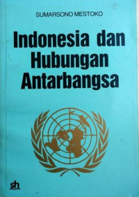 Indonesia dan hubungan antarbangsa
