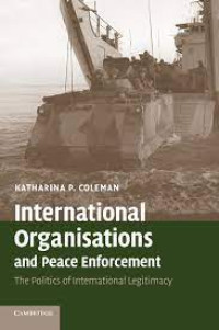 International organisations and peace enforcement