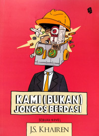 Image of Kami (Bukan) Jongos Berdasi
