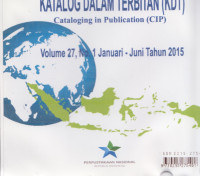 Katalog Dalam Terbitan: Volume 27, No. 1 Januari-Juni 2015