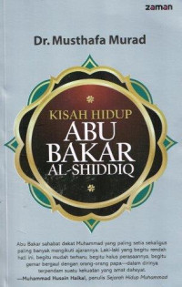 Image of kisah hidup abu bakar al-shiddiq