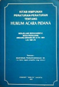 Kitab himpunan peraturan-peraturan tentang hukum acara pidana