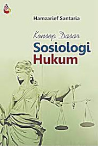 Konsep dasar sosiologi hukum