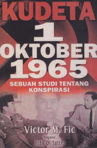 Image of Kudeta 1 Oktober 1965 : sebuah studi tentang konsfirasi