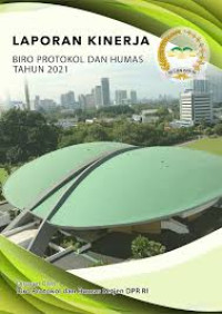 Laporan Kinerja Biro Protokol dan Humas Tahun 2021