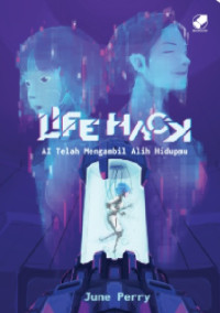 Lifehack: AI telah mengambil alih hidupmu