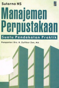 Image of Manajemen Perpustakaan: Suatu Pendekatan Praktik