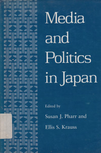 Media and Politics in Japan