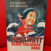 Megawati usaha taklukkan badai