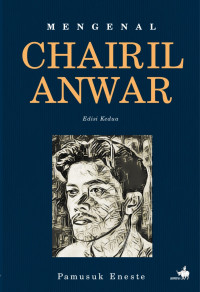 Mengenal Chairil Anwar